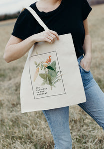 The Glorious In The Mundane Tote Bag