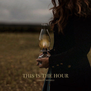 This is the Hour CD Christy Nockels